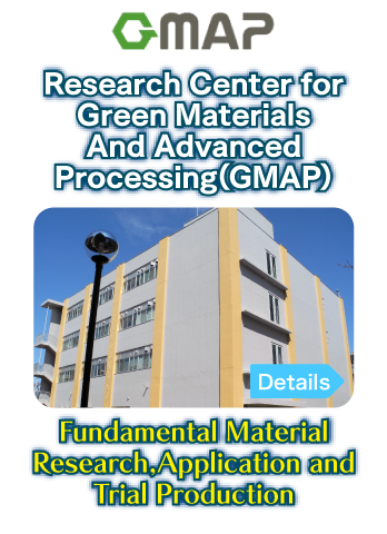 Research Center for Green Materials And Advanced Processing (GMAP)