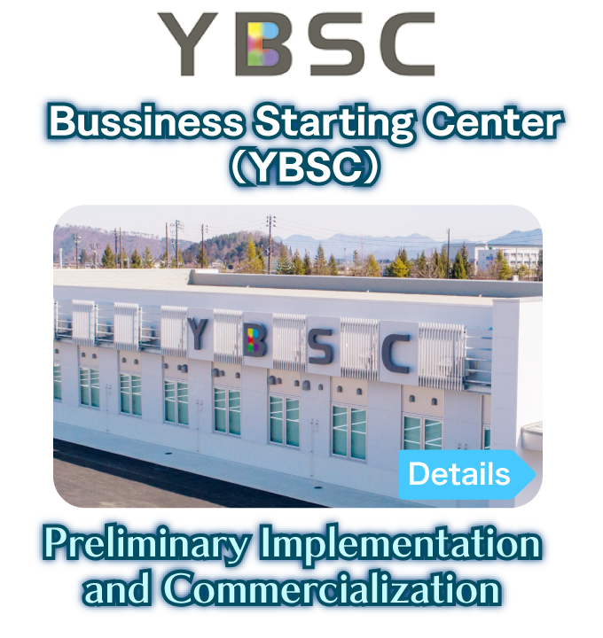 Bussiness Starting Center（YBSC）